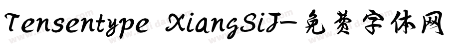 Tensentype XiangSiJ字体转换